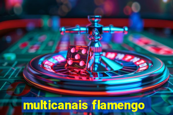 multicanais flamengo